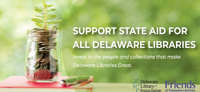 Support State Aid for All Delaware Libraries